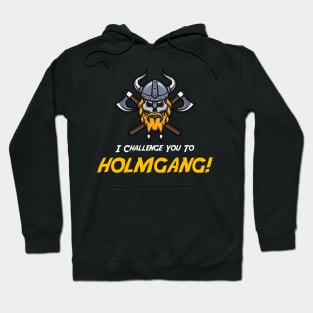 Holmgang! Hoodie